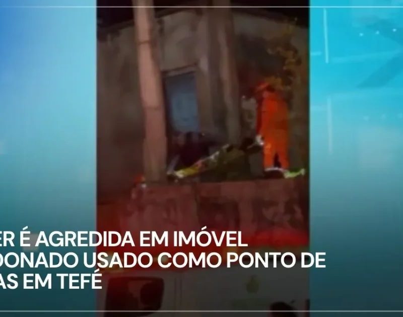 Mulher é agredida em imóvel usado como ponto de venda de drogas em Tefé
