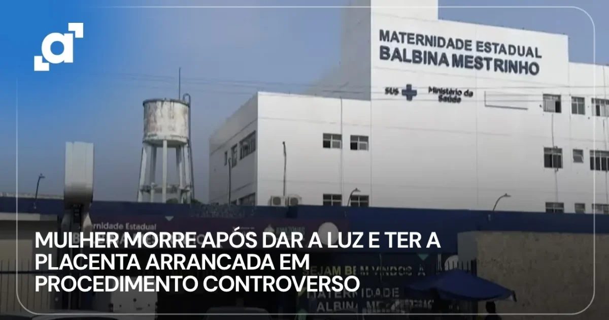 Morte de mulher após parto em maternidade de Manaus gera polêmica